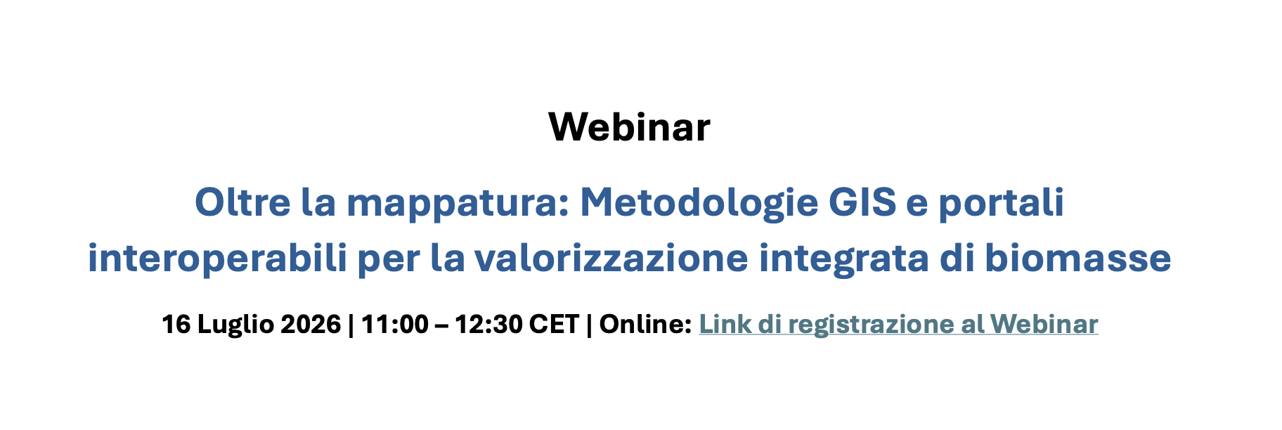 Oltre la mappatura: Metodologie GIS e portali interoperabili per la valorizzazione integrata di biomasse